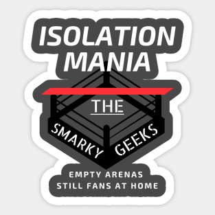 IsolationMania Sticker